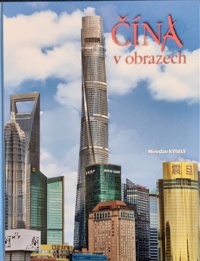 Čína v obrazech – fotografická kniha Miroslava Kyselého, obálka