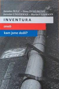 Kniha Inventura aneb kam jsme došli analýza ekonomické transformace